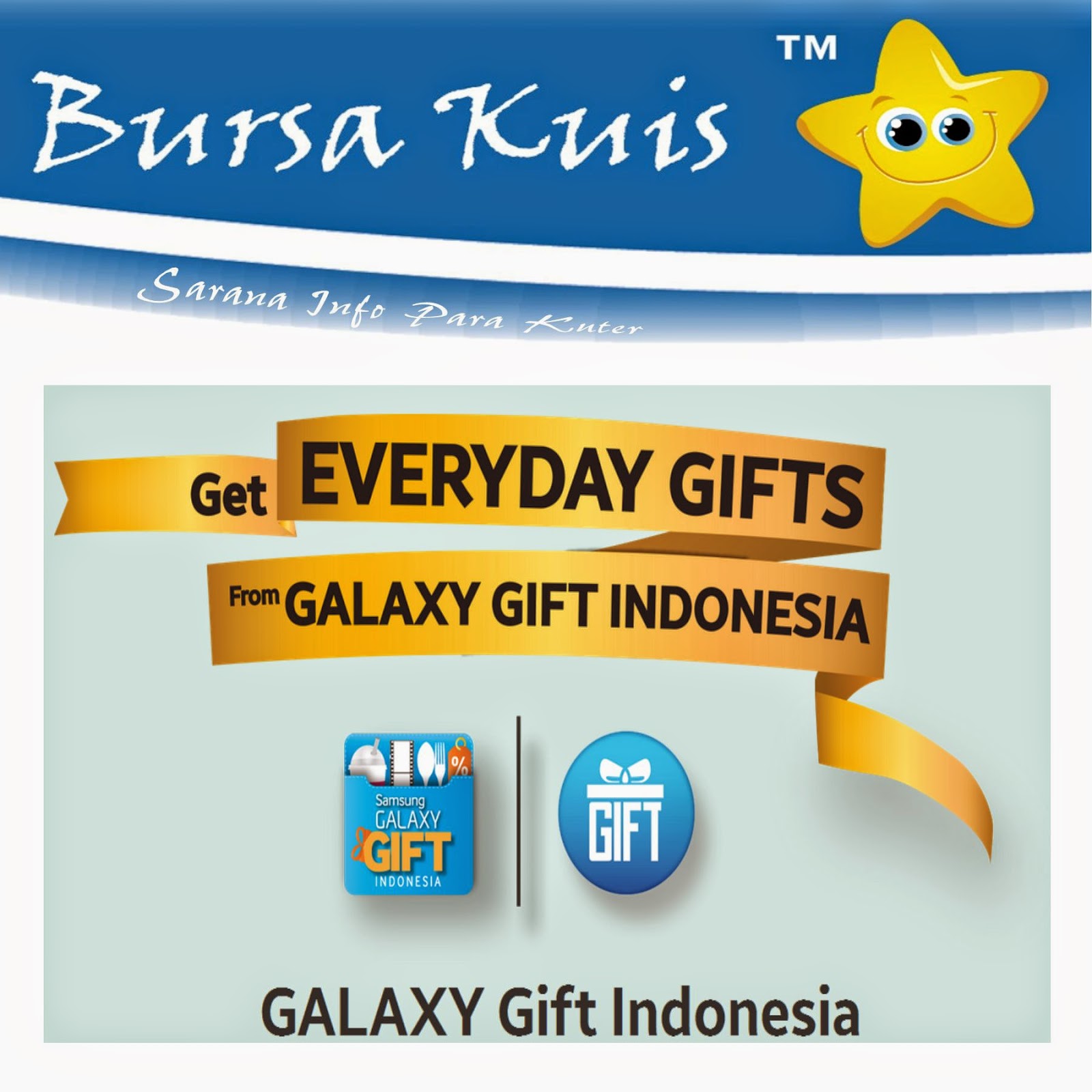 Galaxy Gift Indonesia - Dapatkan Lebih Dari Satu Hadiah Setiap Hari