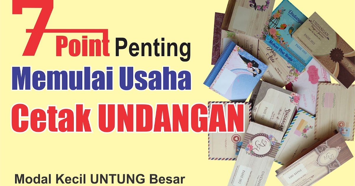 7 Hal Penting Memulai Usaha Cetak Undangan Tutoriduan Com
