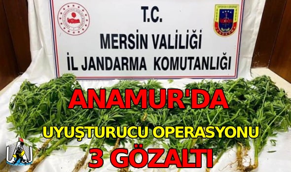 Anamur'da Uyuşturucu Operasyonu: 3 Gözaltı Anamur Haber,Anamur Son Dakika,Asayiş,Anamur Jandarma,Mersin İl Jandarma,