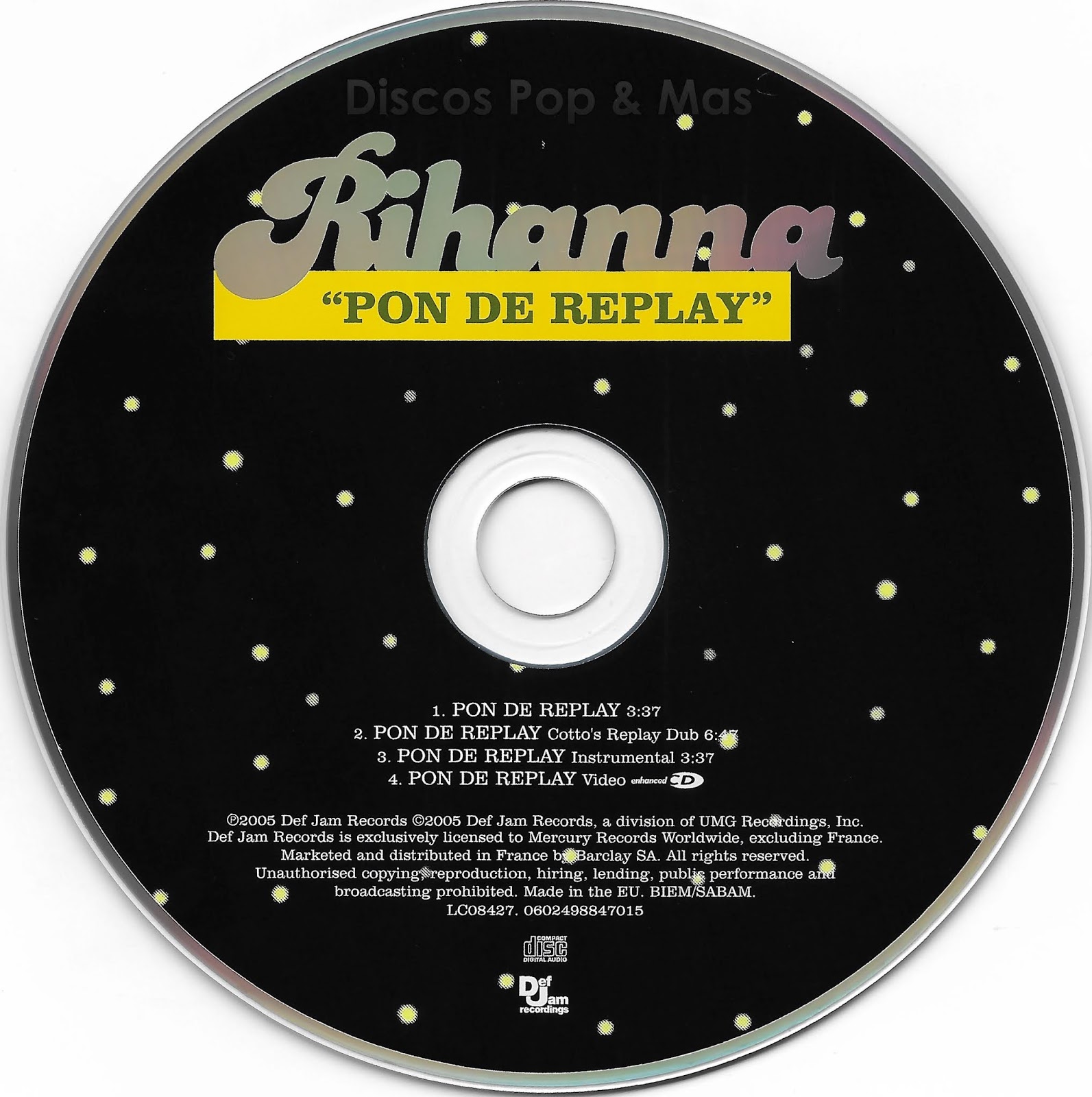 Discos Pop & Mas Rihanna Pon de Replay (Single) Discos Pop & Mas Rihanna Pon de Replay (Single)