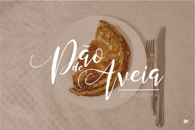 NaCozinha: "Pão" de aveia de frigideira NaCozinha: "Pão" de aveia de frigideira