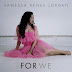 Vanessa Renee Jordan - "FOR WE"