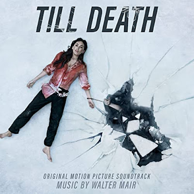 Till Death Soundtrack Walter Mair