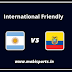 International Friendly: Argentina Vs Ecuador Preview, Live Channel and Info