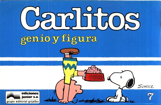 Carlitos 07 Genio y Figura x Señor Mota & Carasucia ed.1987