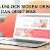 Cara Unlock Modem Orbit Star Dan Orbit Max