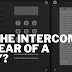 Is The Intercom An Ear Of A Spy?