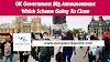 UK Government Big Announcement  Which Scheme Going To Close | Breaking News UK