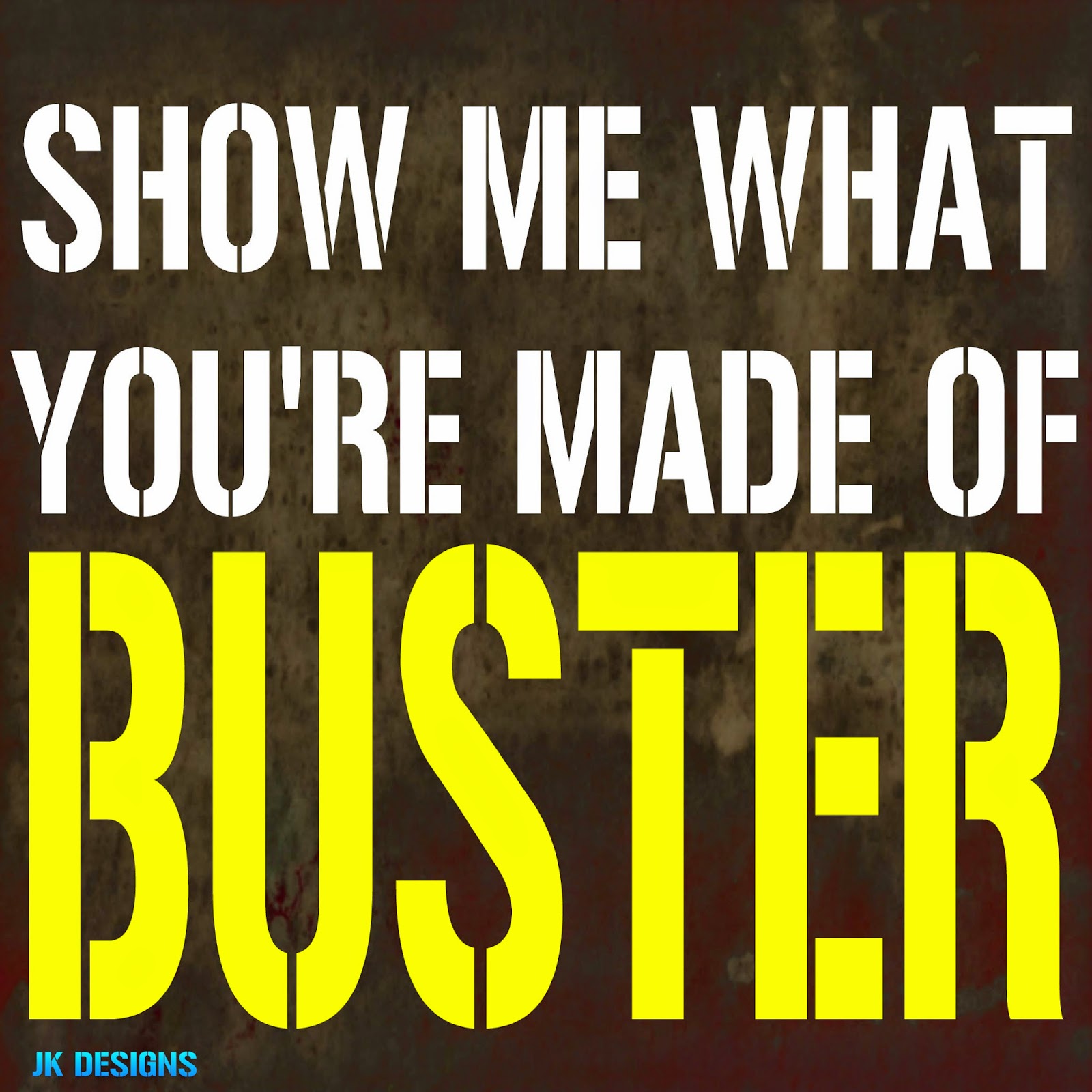 Show Me What You're Made Of