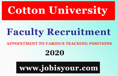 Faculty Recruitment in Cotton University || Apply now