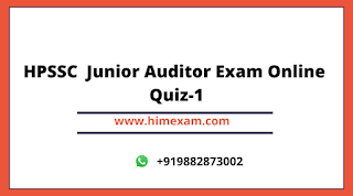 HPSSC  Junior Auditor Exam Online Quiz-1