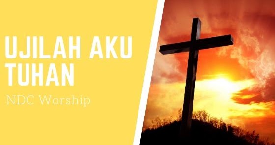 Ori Chord Ujilah Aku Tuhan Symphony Worship Chordneto
