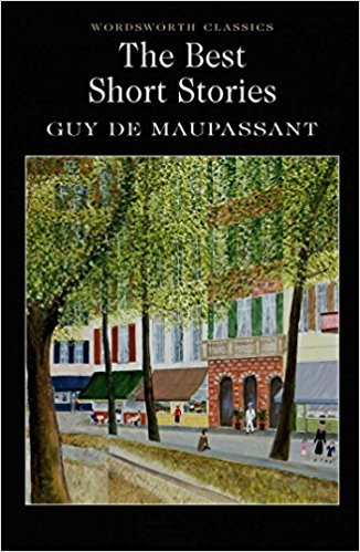 Brona S Books The Best Short Stories By Guy De Maupassant