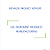 Project Report on Oil Treatment Products Manufacturing