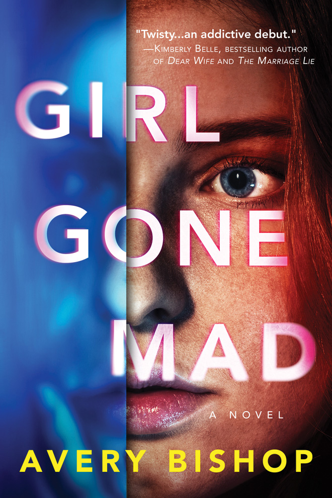 Review: Girl Gone Mad by Avery Bishop