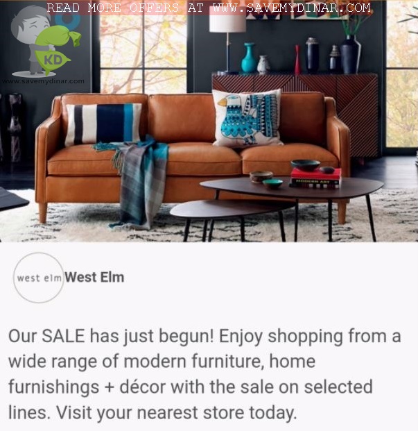 West Elm Kuwait SALE SaveMyDinar Offers, Deals & Promotions in Kuwait