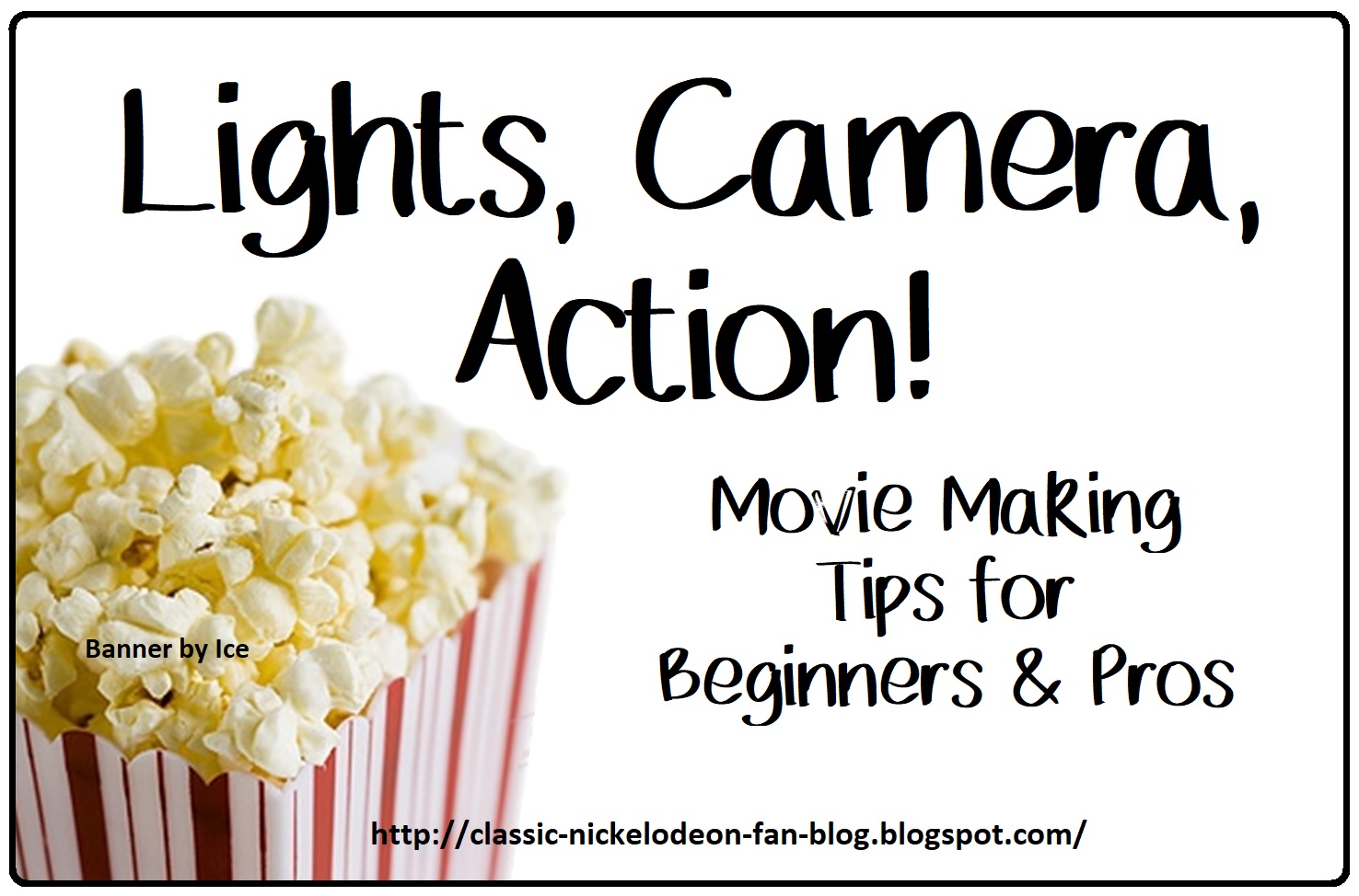 The Classic Nickelodeon Fan Blog Lights, Camera, Action! Movie