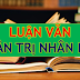 Luận án Tiến sĩ, Luận văn Thạc sĩ ngành Quản trị nhân lực