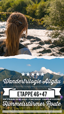 Wandertrilogie Allgäu | Etappe 46+47 Ofterschwang-Fischen-Oberstdorf - Himmelsstürmer Route 21