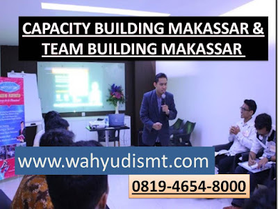 CAPACITY BUILDING MAKASSAR & TEAM BUILDING MAKASSAR, modul pelatihan mengenai CAPACITY BUILDING MAKASSAR & TEAM BUILDING MAKASSAR, tujuan CAPACITY BUILDING MAKASSAR & TEAM BUILDING MAKASSAR, judul CAPACITY BUILDING MAKASSAR & TEAM BUILDING MAKASSAR, judul training untuk karyawan MAKASSAR, training motivasi mahasiswa MAKASSAR, silabus training, modul pelatihan motivasi kerja pdf MAKASSAR, motivasi kinerja karyawan MAKASSAR, judul motivasi terbaik MAKASSAR, contoh tema seminar motivasi MAKASSAR, tema training motivasi pelajar MAKASSAR, tema training motivasi mahasiswa MAKASSAR, materi training motivasi untuk siswa ppt MAKASSAR, contoh judul pelatihan, tema seminar motivasi untuk mahasiswa MAKASSAR, materi motivasi sukses MAKASSAR, silabus training MAKASSAR, motivasi kinerja karyawan MAKASSAR, bahan motivasi karyawan MAKASSAR, motivasi kinerja karyawan MAKASSAR, motivasi kerja karyawan MAKASSAR, cara memberi motivasi karyawan dalam bisnis internasional MAKASSAR, cara dan upaya meningkatkan motivasi kerja karyawan MAKASSAR, judul MAKASSAR, training motivasi MAKASSAR, kelas motivasi MAKASSAR