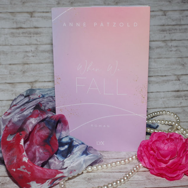 [Books] Anne Pätzold - When We Fall (LOVE NXT #2)