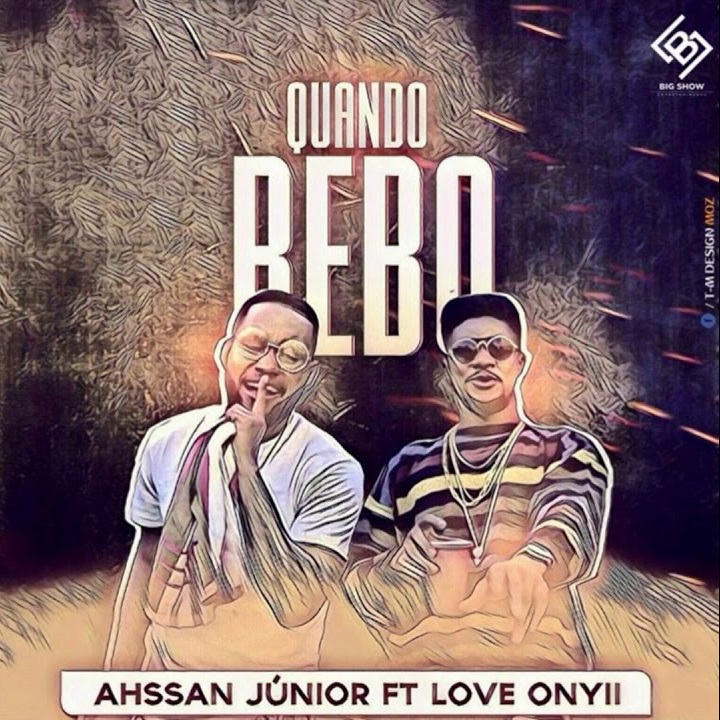 Quando Bebo água Meu Coração Acelera Ahssan Junior - Quando Bebo (feat. Love Onyii)