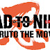 Naruto Shippuden The Movie 6 - Road to Ninja