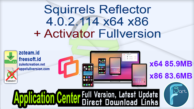 Squirrels Reflector 4.0.2.114 x64 x86 + Activator Fullversion