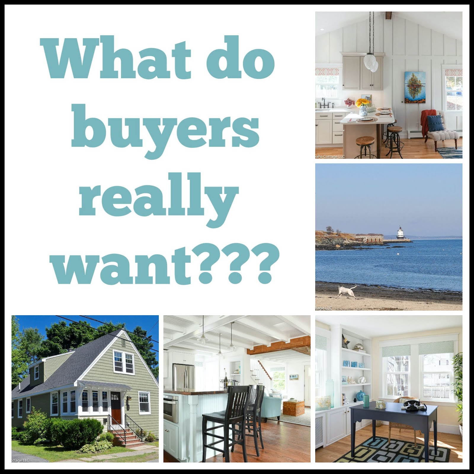 SoPo Cottage So What Do Buyers Really Want???