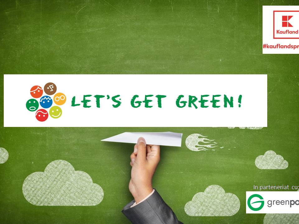 Tot pitici ... altă poveste ...: Let`s get green