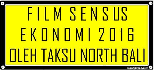 Film Terbaru dari Taksu North Bali Sensus Ekonomi
