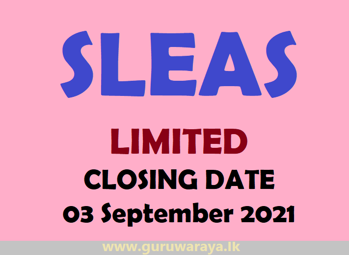 SLEAS LIMITED CLOSING DATE  Released