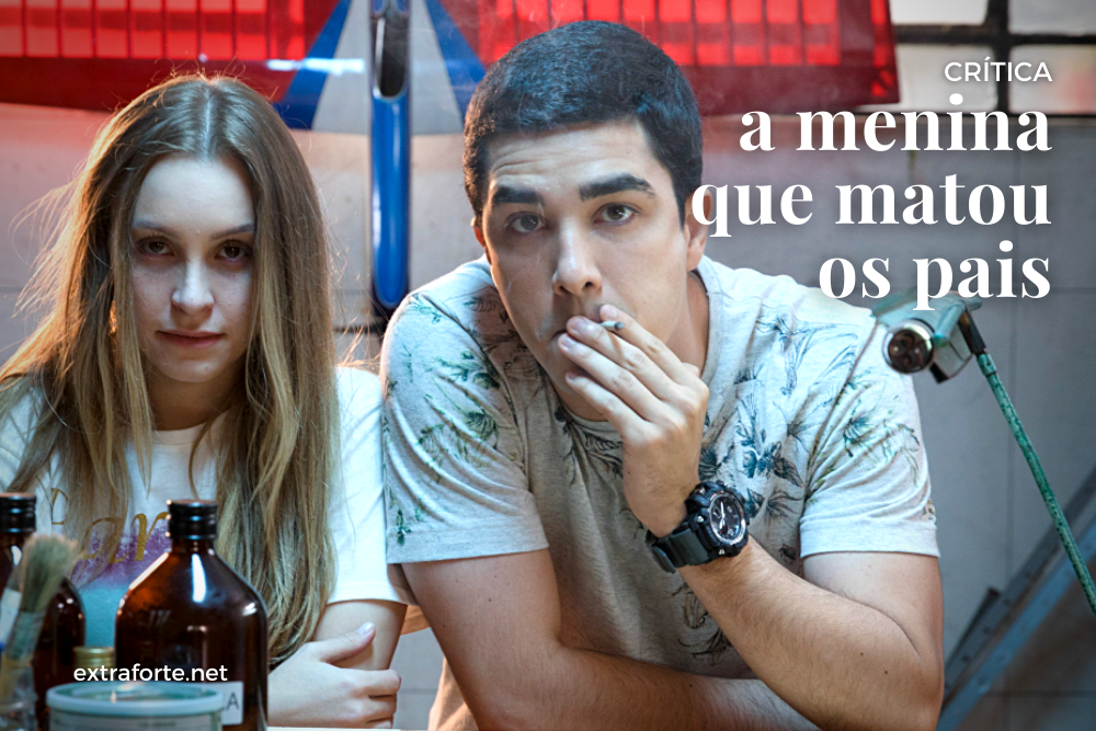 Crítica A menina que matou os pais (2021) Café extraforte Crítica A menina que matou os pais (2021) Café extraforte