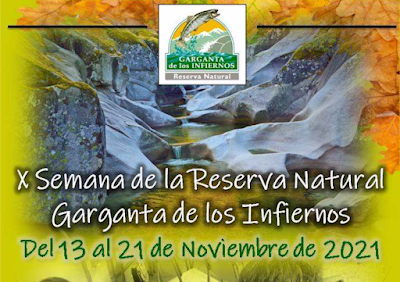 X Semana de la Reserva Natural Garganta de los Infiernos. 13 a 21 de noviembre 2021. Valle del Jerte