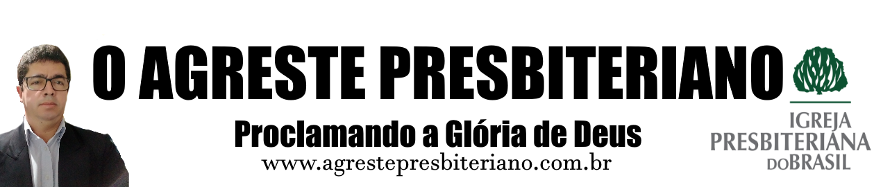 O AGRESTE PRESBITERIANO