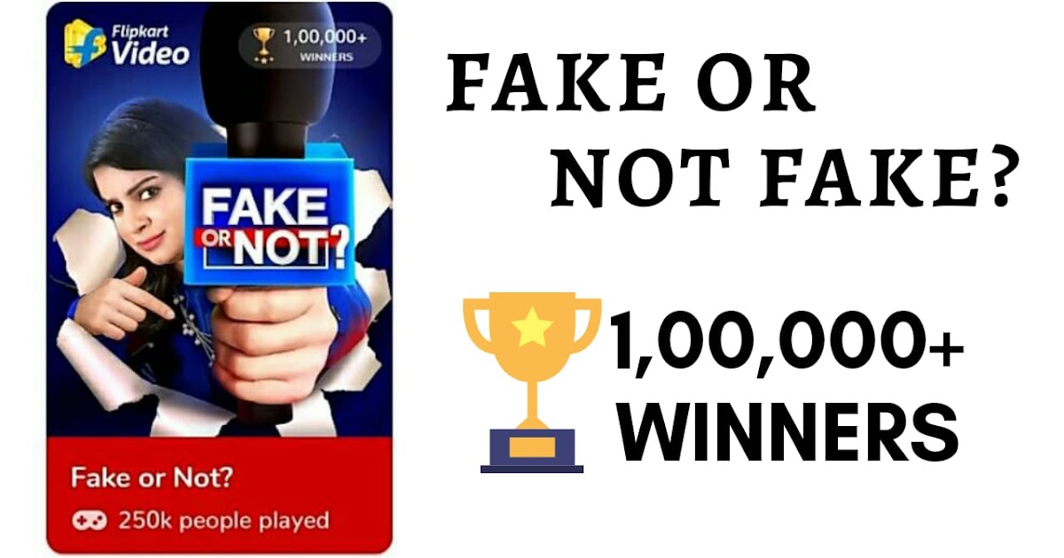 25th July Flipkart Fake or Not Fake Answer 25 July Flipkart Fake Or