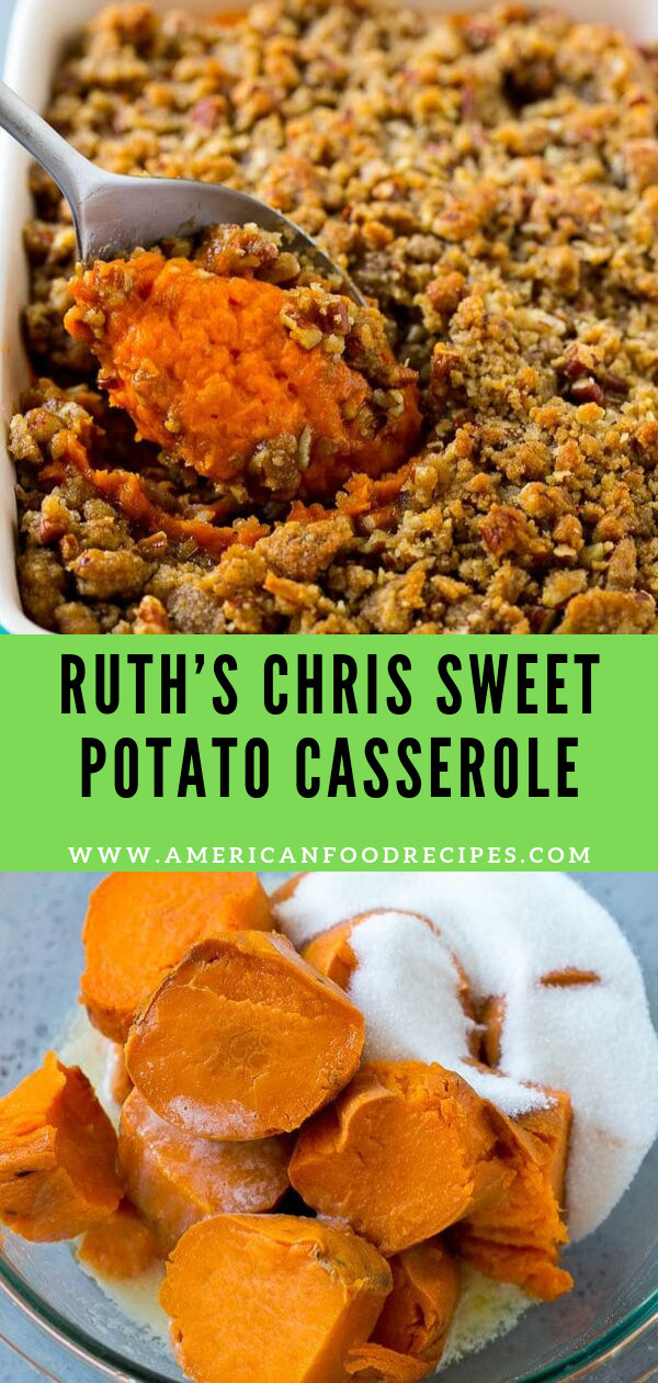 RUTH’S CHRIS SWEET POTATO CASSEROLE Recipe By Mom