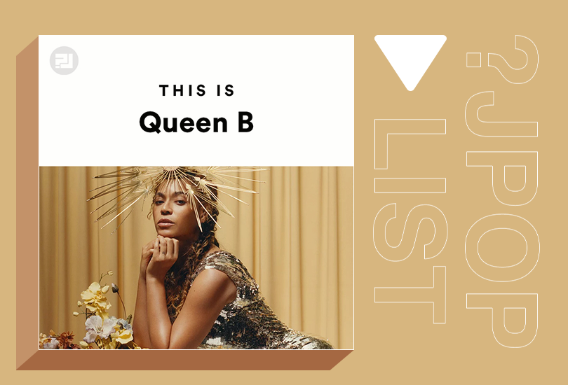 Random J Pop playlist: This is Queen B (a Beyoncé playlist) | Random J Pop Random J Pop playlist: This is Queen B (a Beyoncé playlist) | Random J Pop