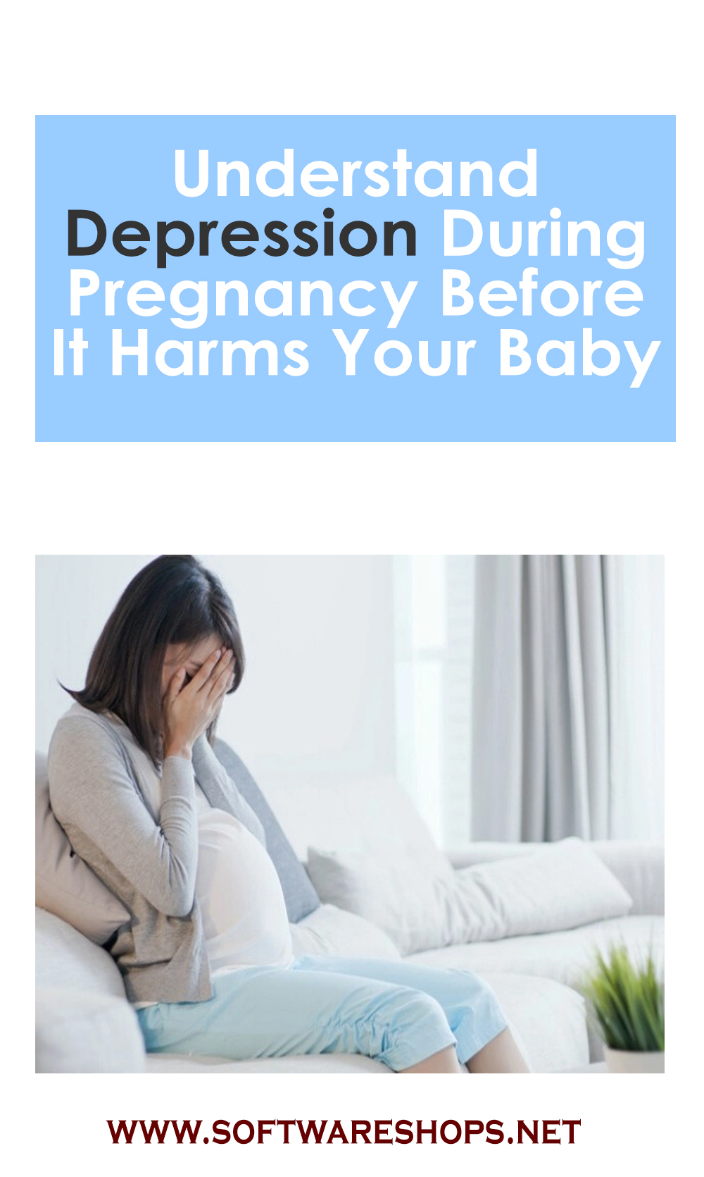 Understand Depression During Pregnancy Before It Harms Your Baby