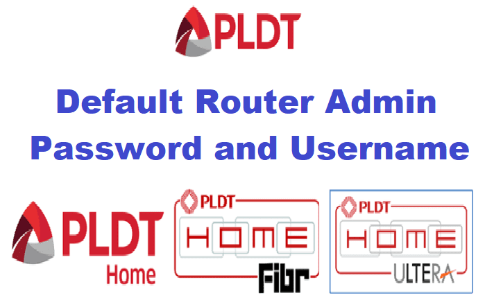 PLDT Default Router Admin Password and Username (Fibr, DSL, Ultera)