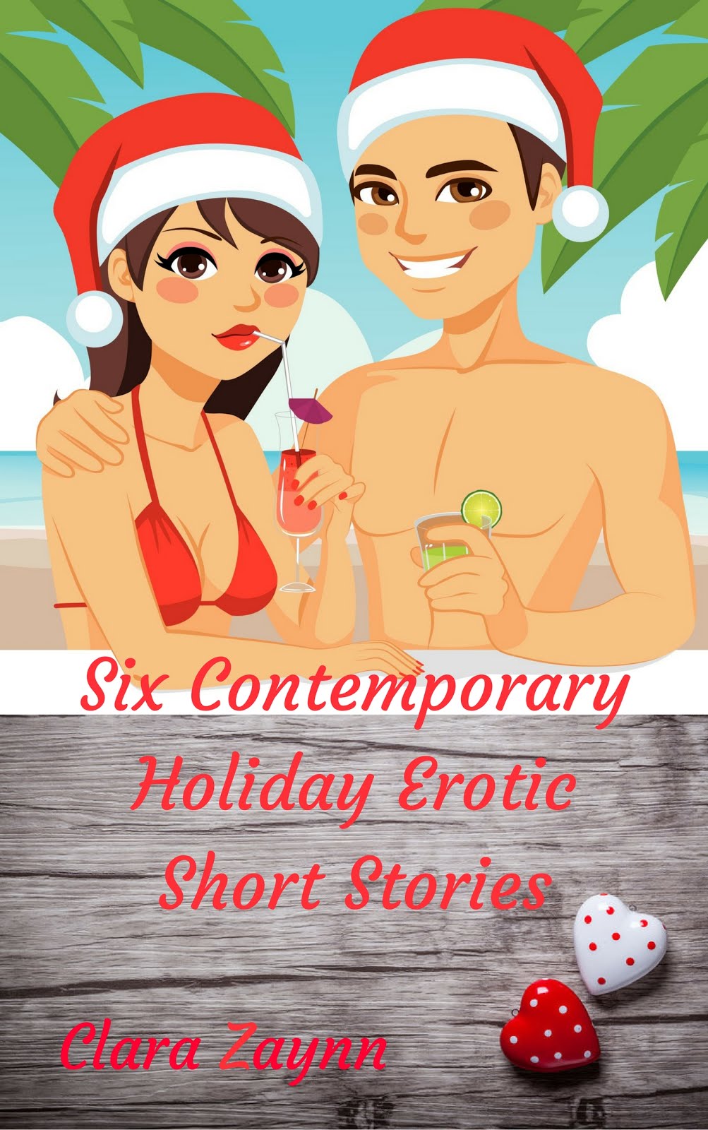 Six Contemporary Holiday Erotic Short Stories