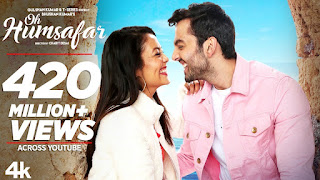 Oh Humsafar Lyrics - Neha Kakkar