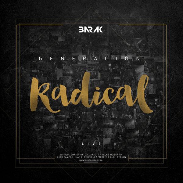 Barak – Generacion Radical 2016