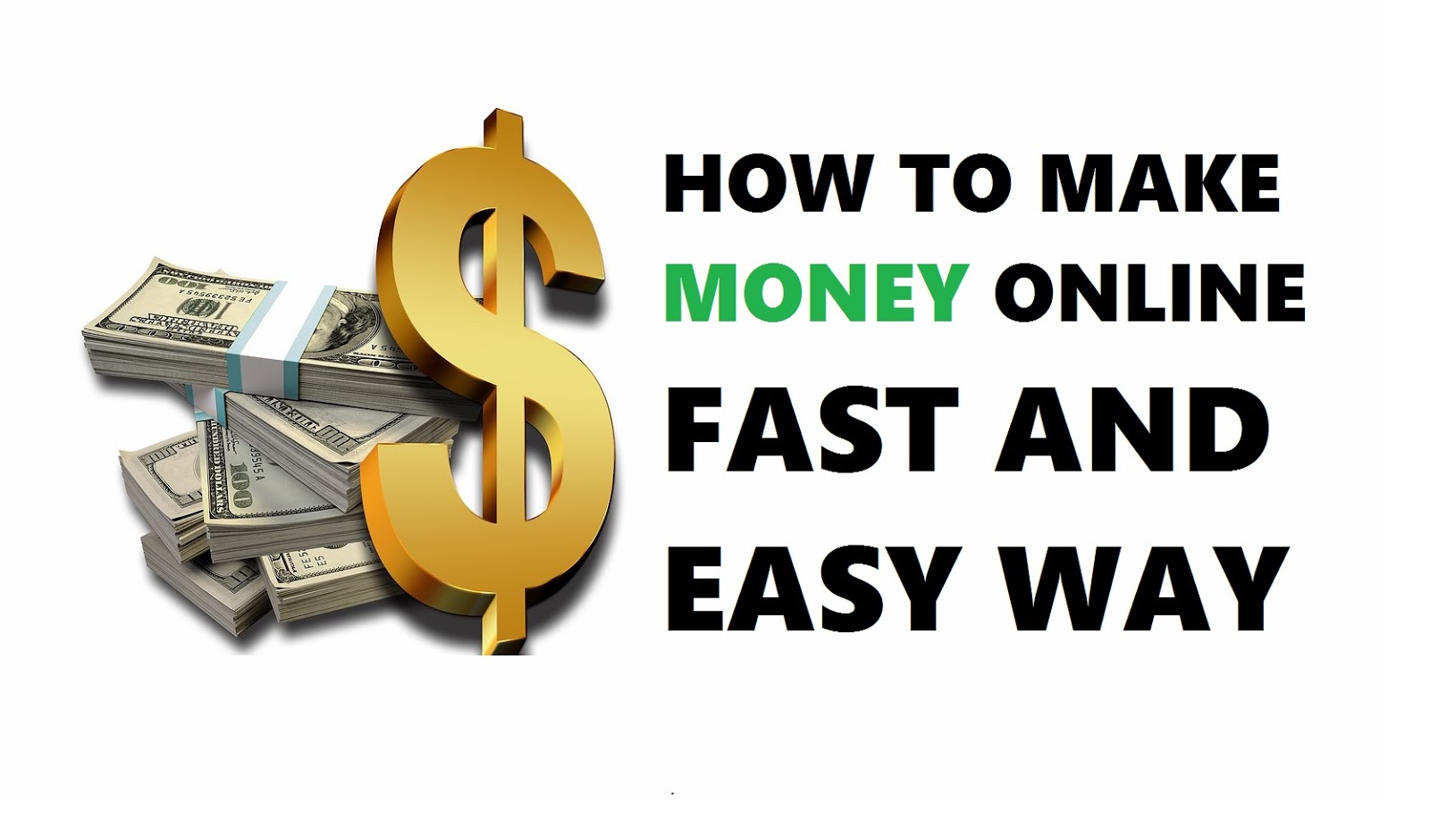 How To Make Money Online Fast 2019 - Make Money Online