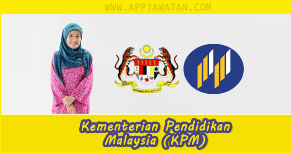 Jawatan Kosong di Kementerian Pendidikan Malaysia (KPM)