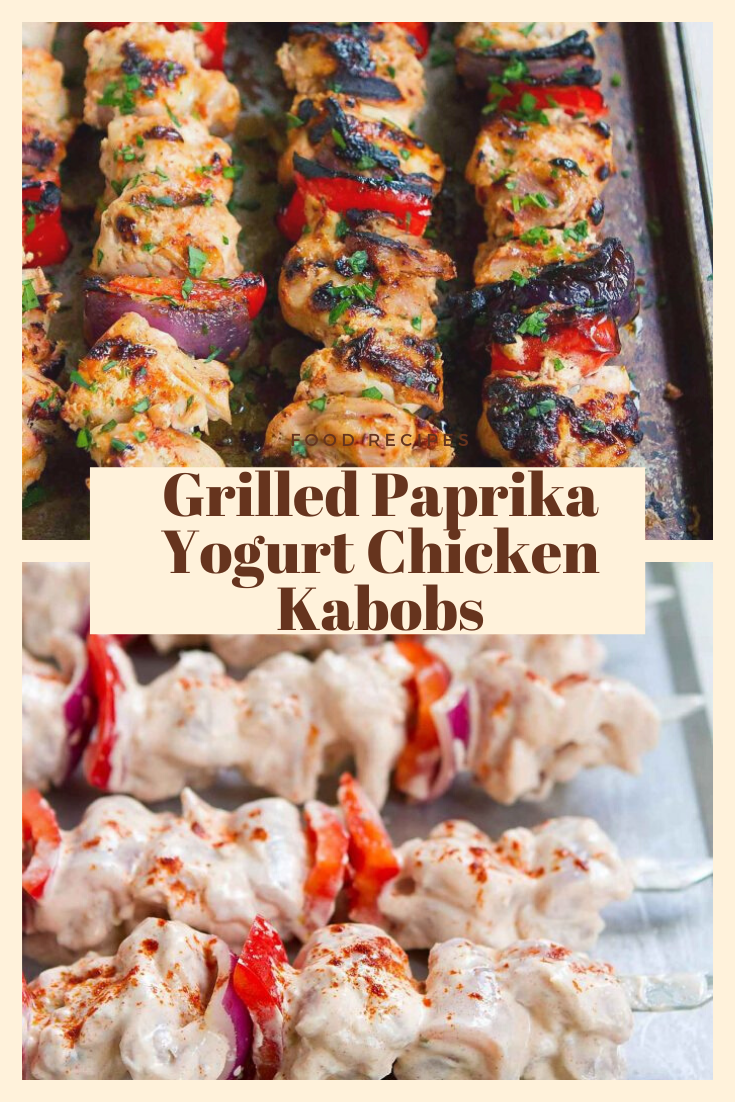 Grilled Paprika Yogurt Chicken Kabobs