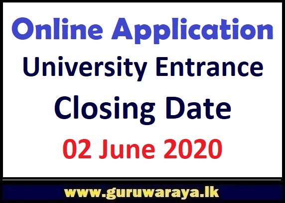 University Application : Closing Date June 02