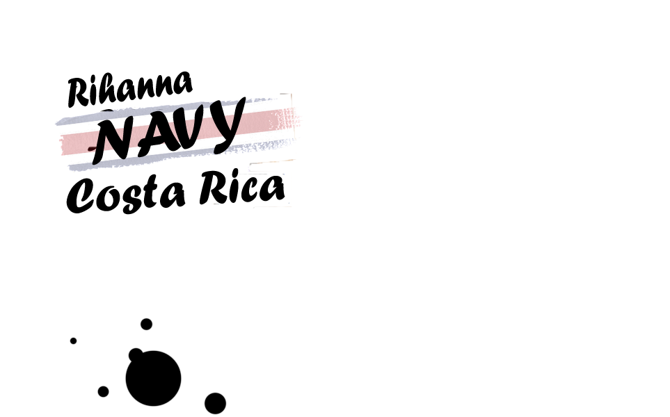 Rihanna NAVY  Costa Rica