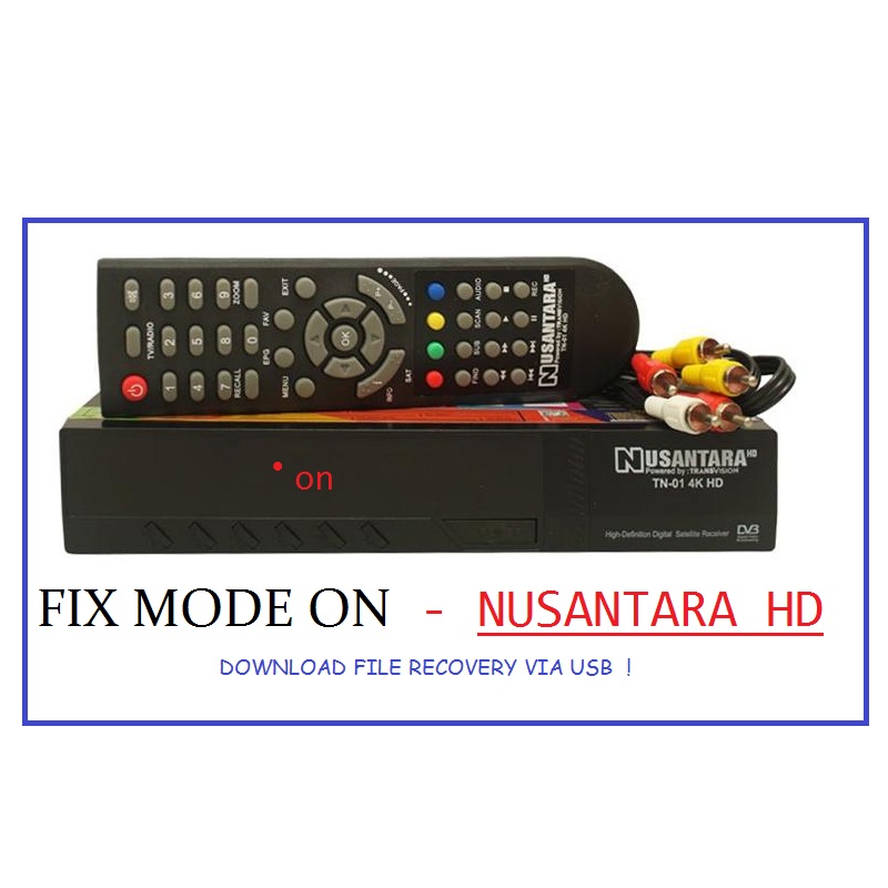 NUSANTARA HD MODE ON MATA MERAH FIX UPGRADE ! Software Receiver