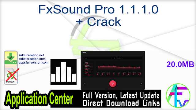 FxSound Pro 1.1.1.0 + Crack